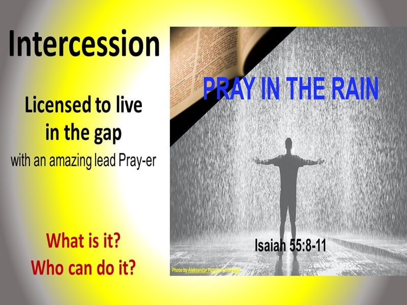 Pray in the Rain - Intercession