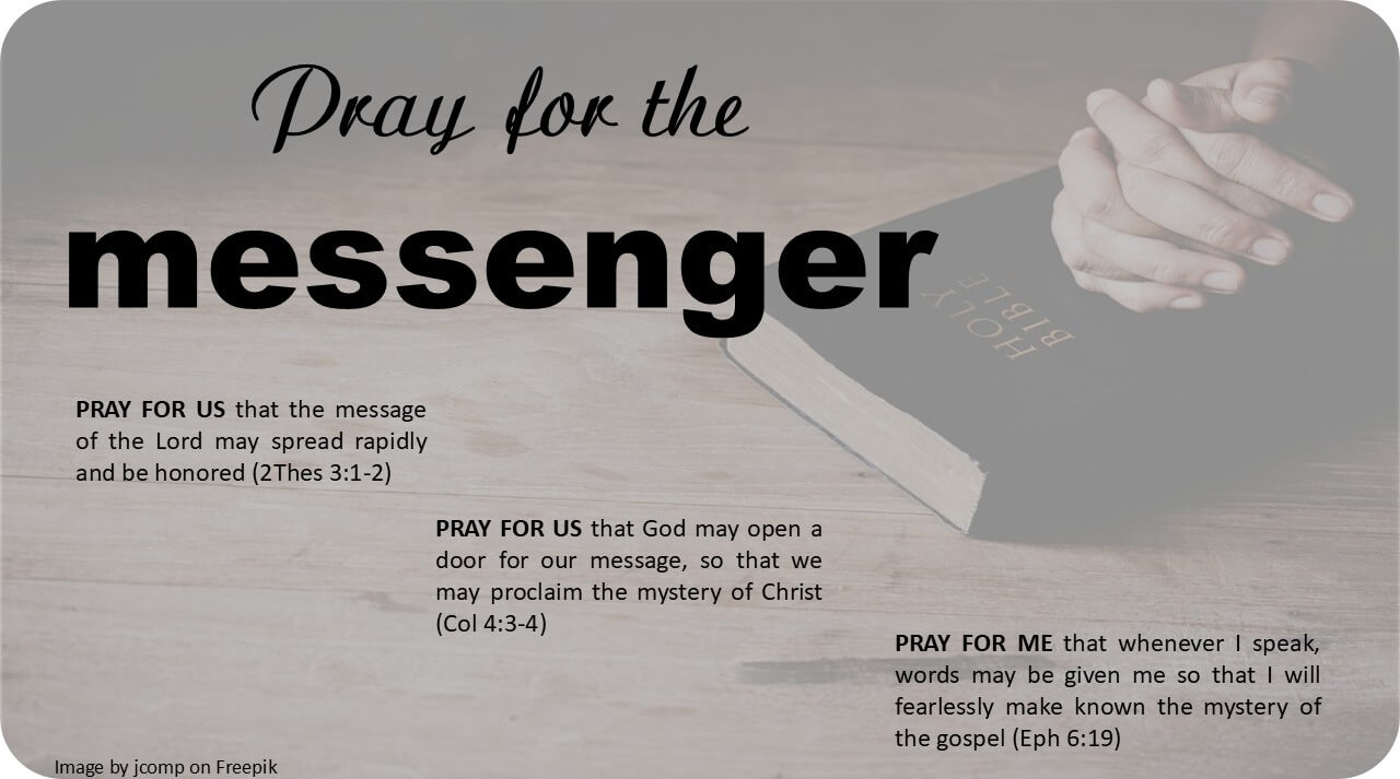 Pray for the messenger